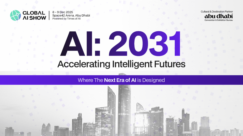 Abu Dhabi to Host Global AI Show 2025: Powering the Future of Intelligence Global AI Show